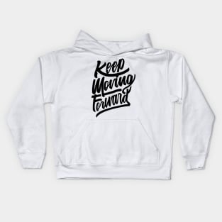 Keep Moving Forward NEWT Kids Hoodie